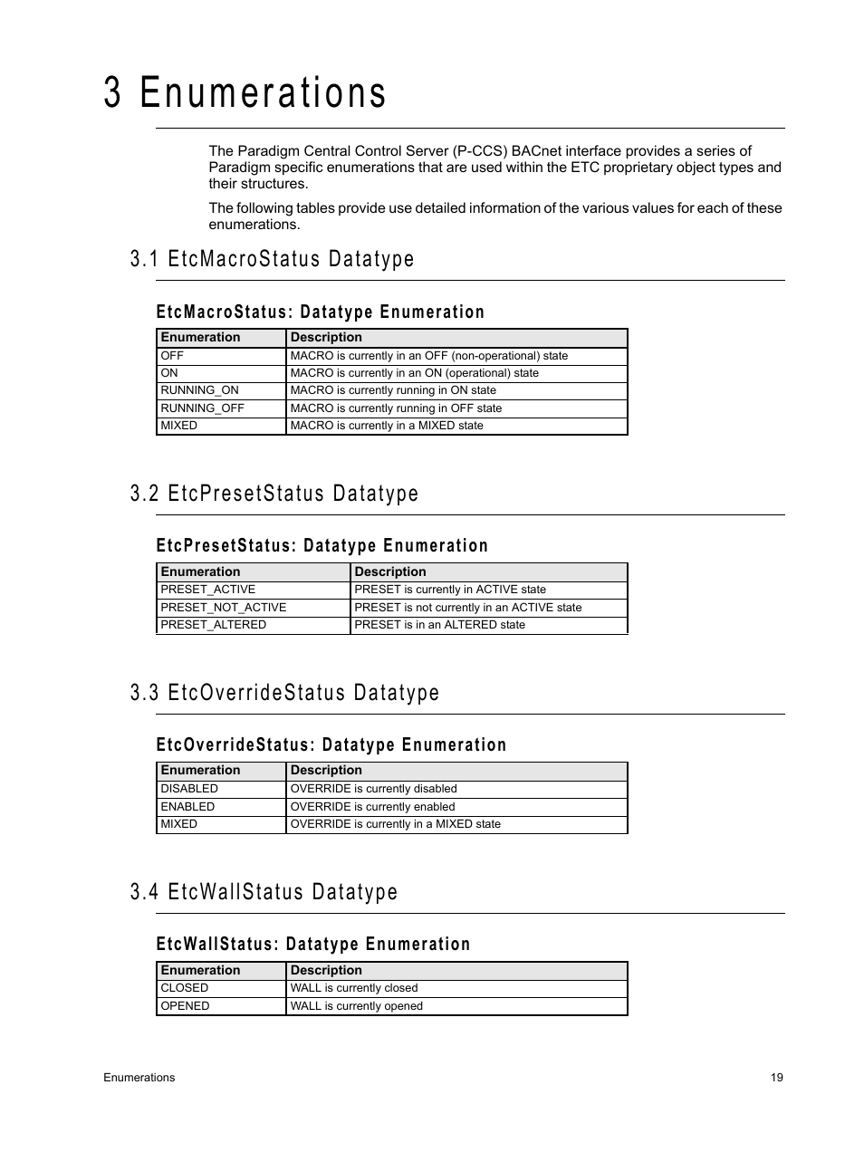 3 enumerations, 1 etcmacrostatus datatype, 2 etcpresetstatus datatype | 3 etcoverridestatus datatype, 4 etcwallstatus datatype, Etcmacrostatus: datatype enumeration, Etcpresetstatus: datatype enumeration, Etcoverridestatus: datatype enumeration, Etcwallstatus: datatype enumeration | ETC Unison Paradigm Central Control Server BACnet Interface Reference Guide User Manual | Page 23 / 40