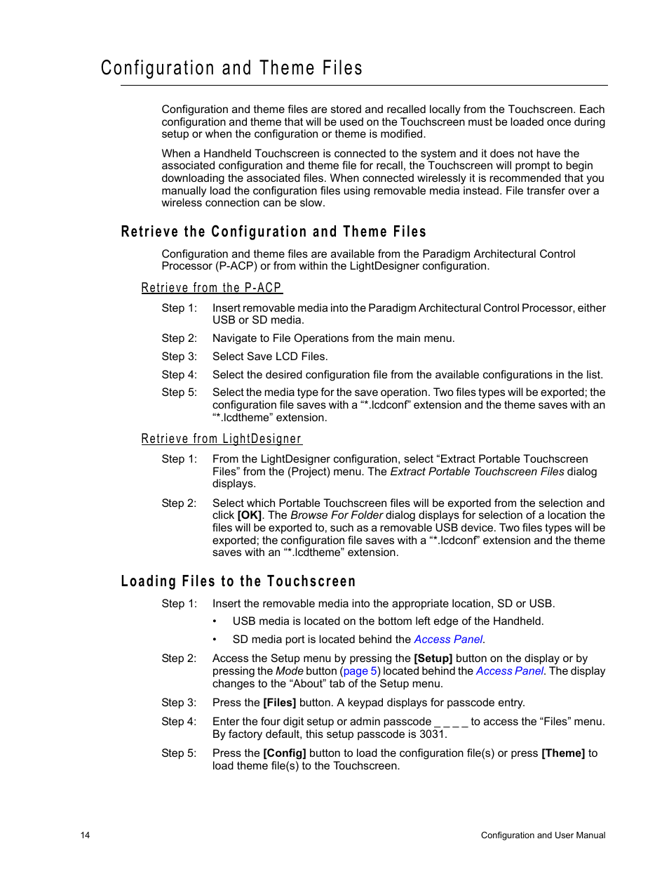 Configuration and theme files, Retrieve the configuration and theme files, Retrieve from the p-acp | Retrieve from lightdesigner, Loading files to the touchscreen | ETC Unison Paradigm Handheld Touchscreen and Wireless Accessories User Manual | Page 18 / 44