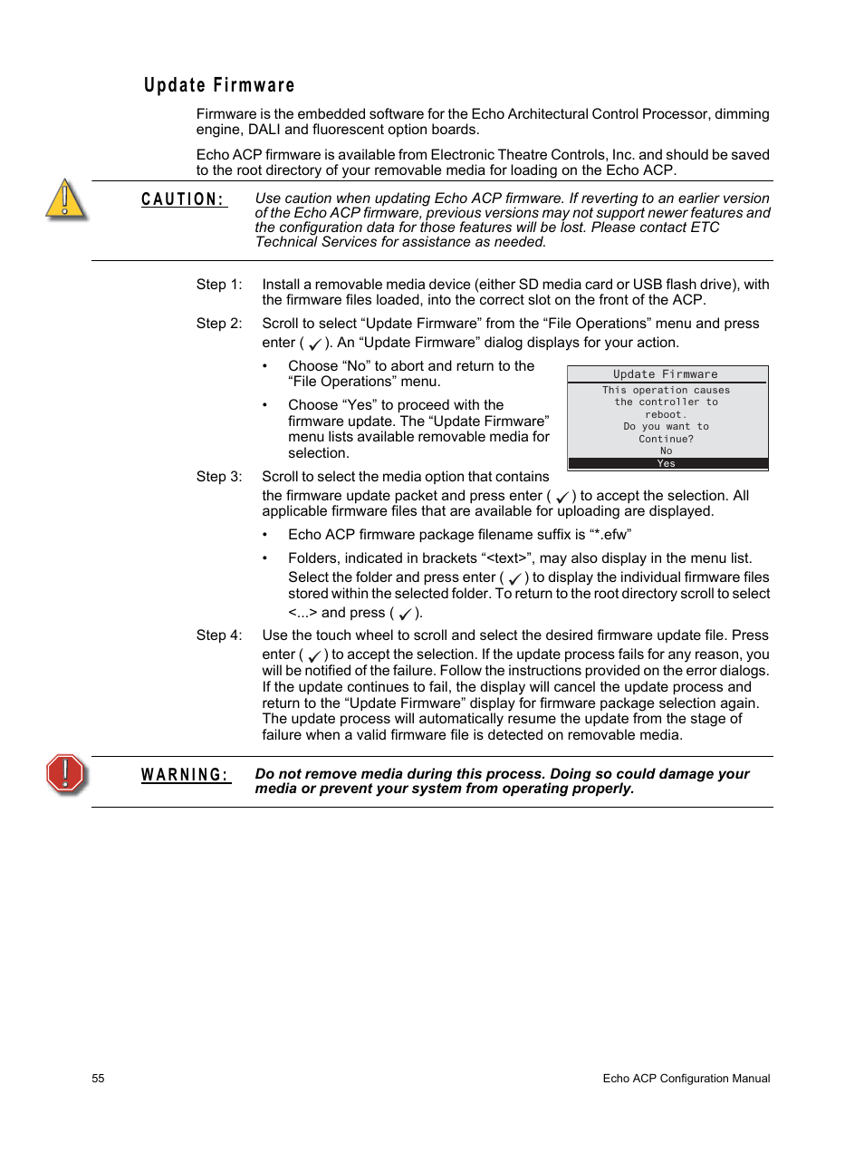 Update firmware, See “update | ETC Echo Architectural Control Processor (ACP) v1.0.0 User Manual | Page 60 / 88