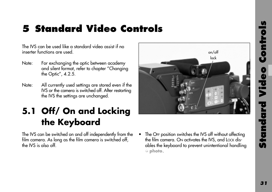 5 standard video controls, 1 off/ on and locking the keyboard, Ivs lock | Ivs on/off, Keyboard lock, Lock, On/off, Standard video controls, Video controls standard | ARRI 535B User Manual | Page 31 / 108