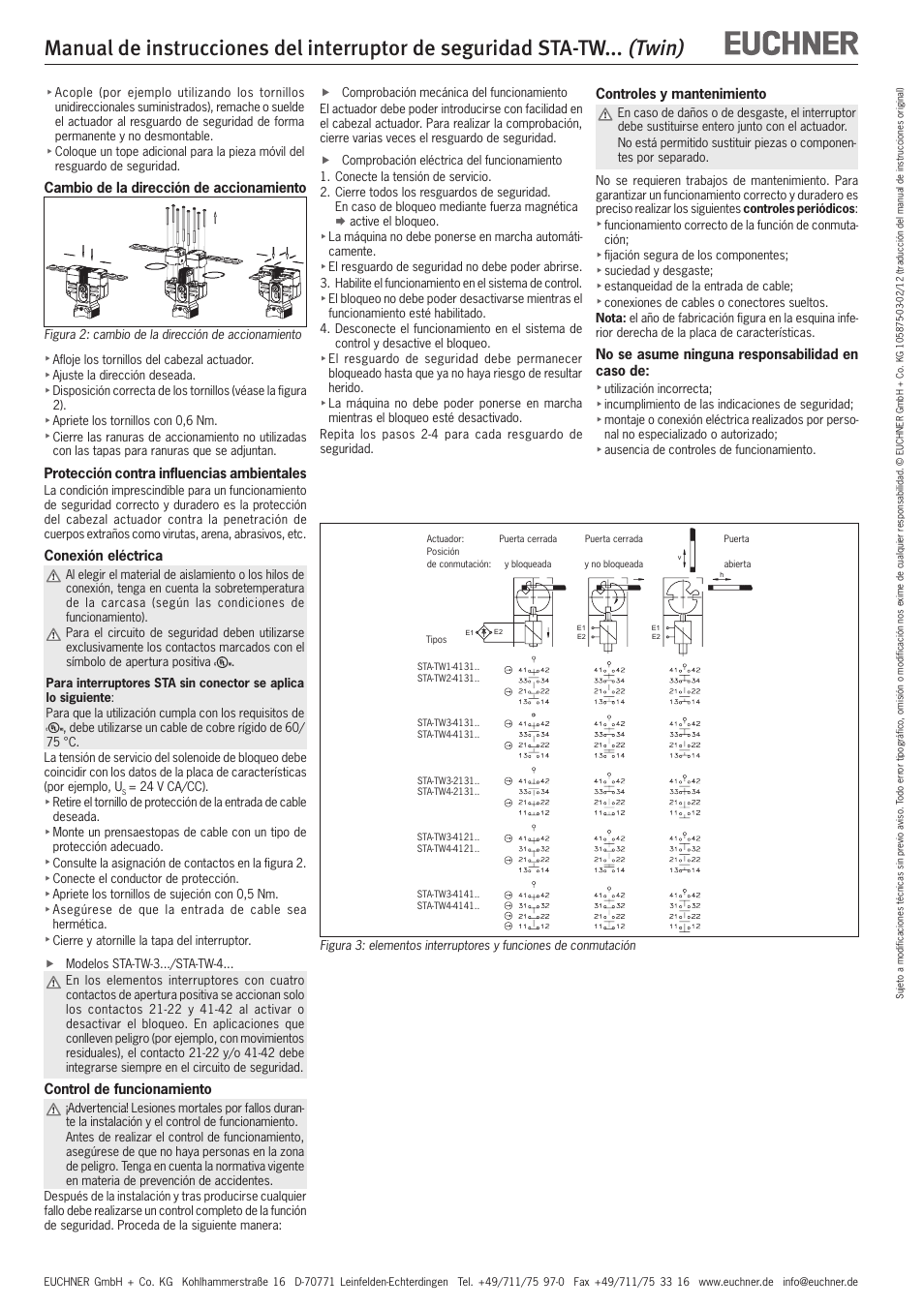 Cambio de la dirección de accionamiento, Protección contra influencias ambientales, Conexión eléctrica | Control de funcionamiento, Controles y mantenimiento, No se asume ninguna responsabilidad en caso de | EUCHNER STA-TWxxx (Twin) User Manual | Page 14 / 15