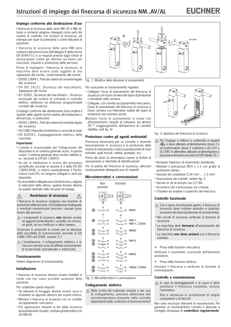 Impiego conforme alla destinazione d’uso, Avvertenze di sicurezza, Funzionamento | Installazione, Protezione contro gli agenti ambientali, Microinterruttori e commutazioni, Collegamento elettrico, Controllo funzionale, Controllo e manutenzione | EUCHNER NMxxAV/AL User Manual | Page 7 / 8