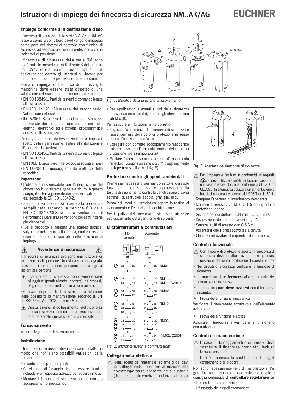 Impiego conforme alla destinazione d’uso, Avvertenze di sicurezza, Funzionamento | Installazione, Protezione contro gli agenti ambientali, Microinterruttori e commutazioni, Collegamento elettrico, Controllo funzionale, Controllo e manutenzione | EUCHNER NMxxAK/AG User Manual | Page 7 / 8
