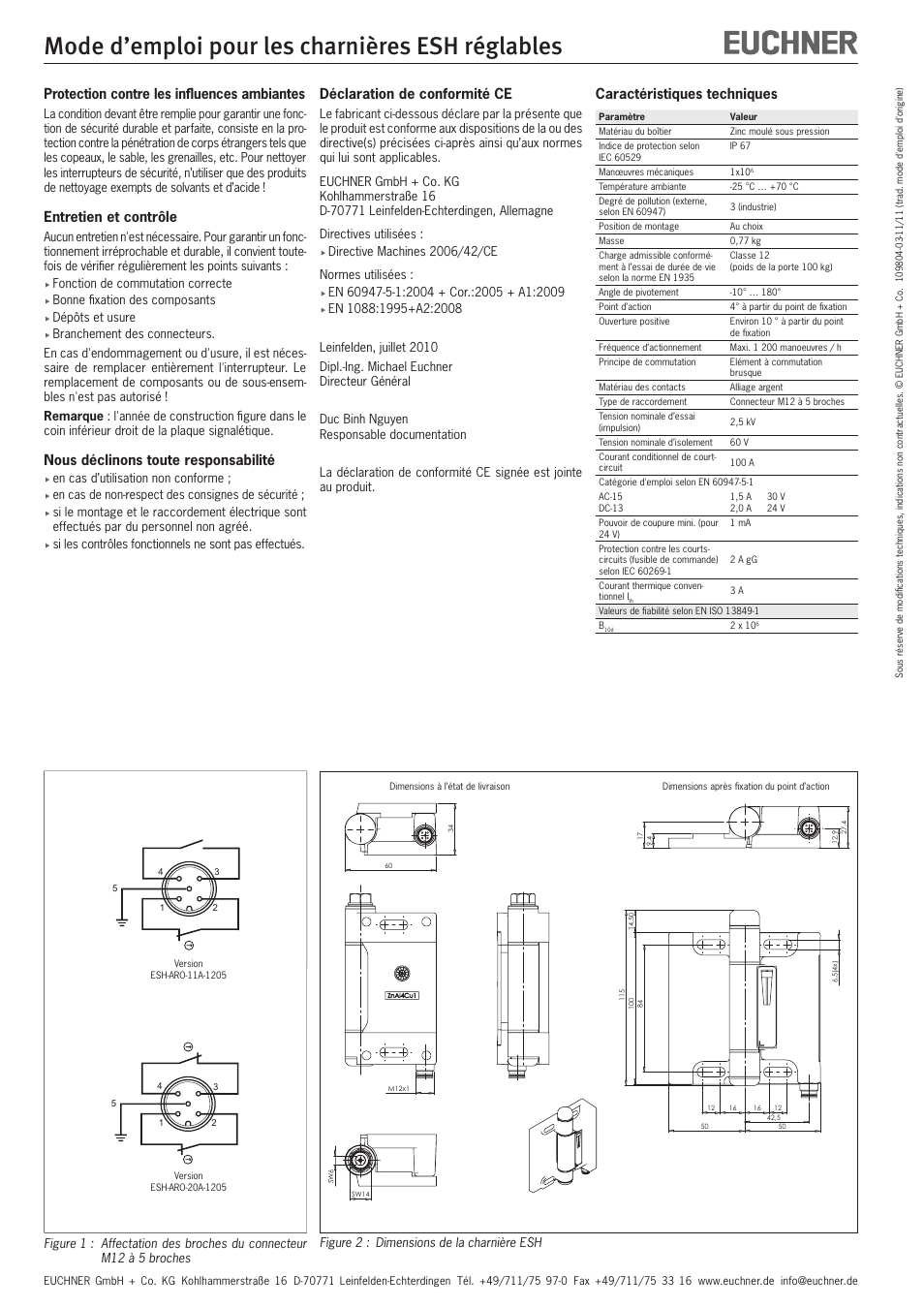 Mode d’emploi pour les charnières esh réglables, Protection contre les influences ambiantes, Entretien et contrôle | Nous déclinons toute responsabilité, Déclaration de conformité ce, Caractéristiques techniques | EUCHNER Hinge ESH Re-adjustable User Manual | Page 6 / 8