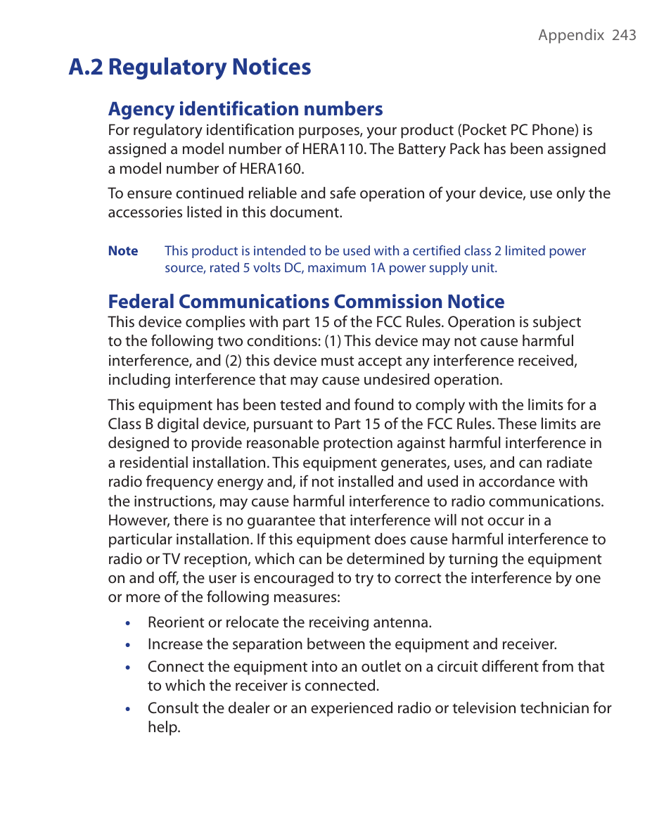 A.2 regulatory notices, Agency identification numbers, Federal communications commission notice | ArcSoft Wing HERA110 User Manual | Page 243 / 258