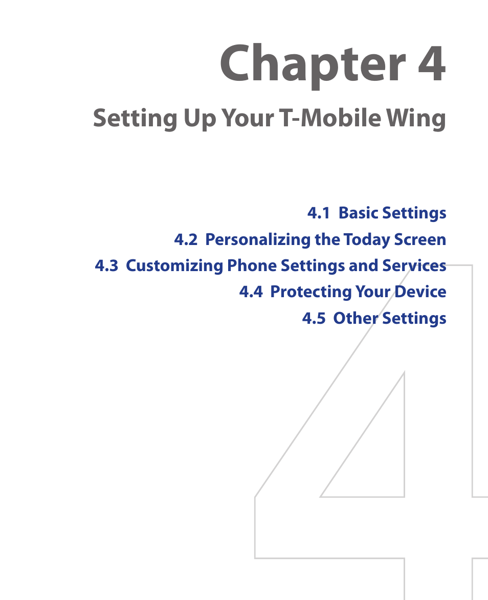 Chapter 4, Setting up your t-mobile wing | ArcSoft Wing HERA110 User Manual | Page 75 / 258
