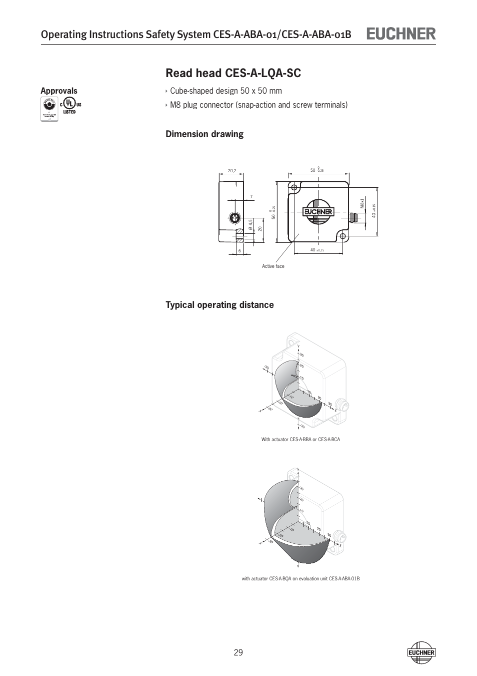 Read head ces-a-lqa-sc, Dimension drawing typical operating distance, Cube-shaped design 50 x 50 mm | Approvals | EUCHNER CES-A-ABA-01B (Unicode) User Manual | Page 29 / 42