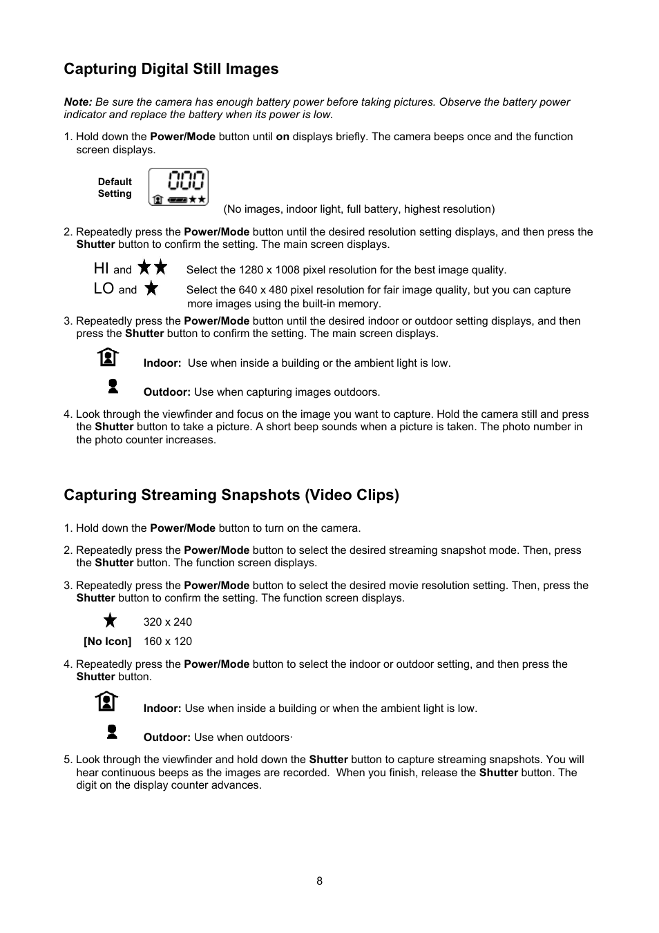 Capturing digital still images, Capturing streaming snapshots (video clips) | ArcSoft Go Vision 3-in-1 Mini Camera User Manual | Page 8 / 22