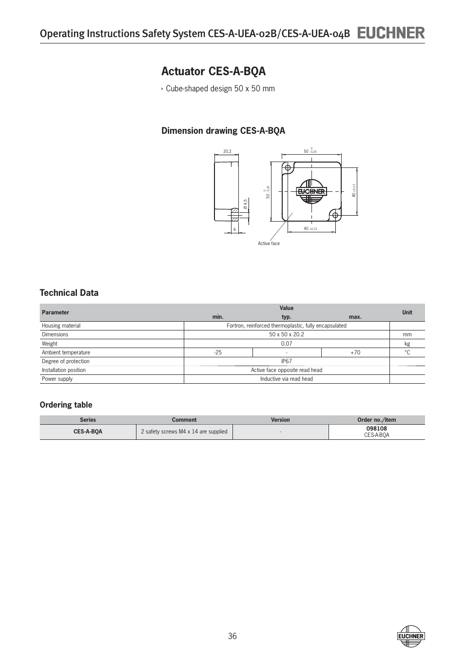 Actuator ces-a-bqa, Dimension drawing ces-a-bqa technical data, Cube-shaped design 50 x 50 mm | Ordering table | EUCHNER CES-A-UEA-04B (Multicode) User Manual | Page 36 / 44