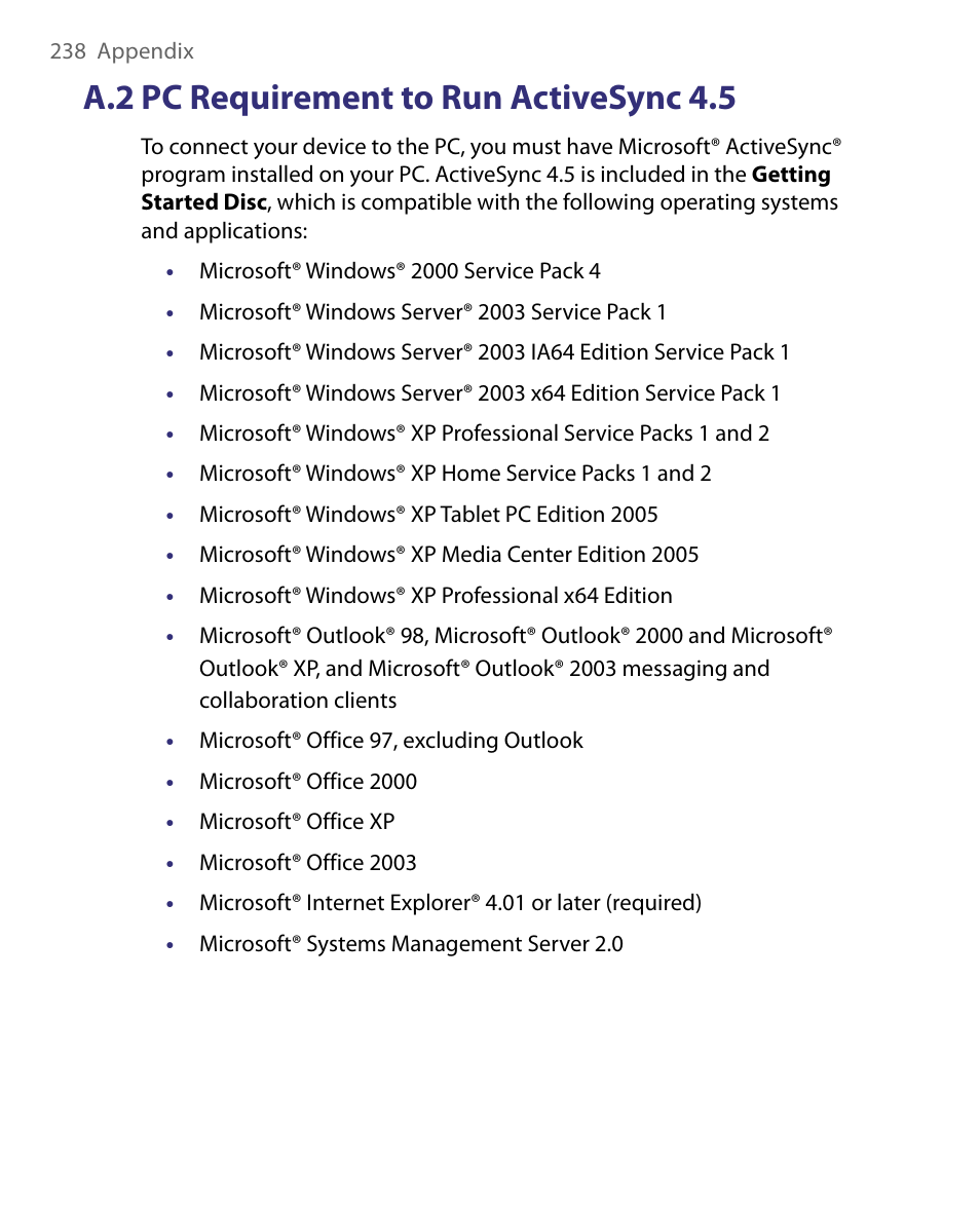 A.2 pc requirement to run activesync 4.5 | ArcSoft PDA Phone User Manual | Page 238 / 250