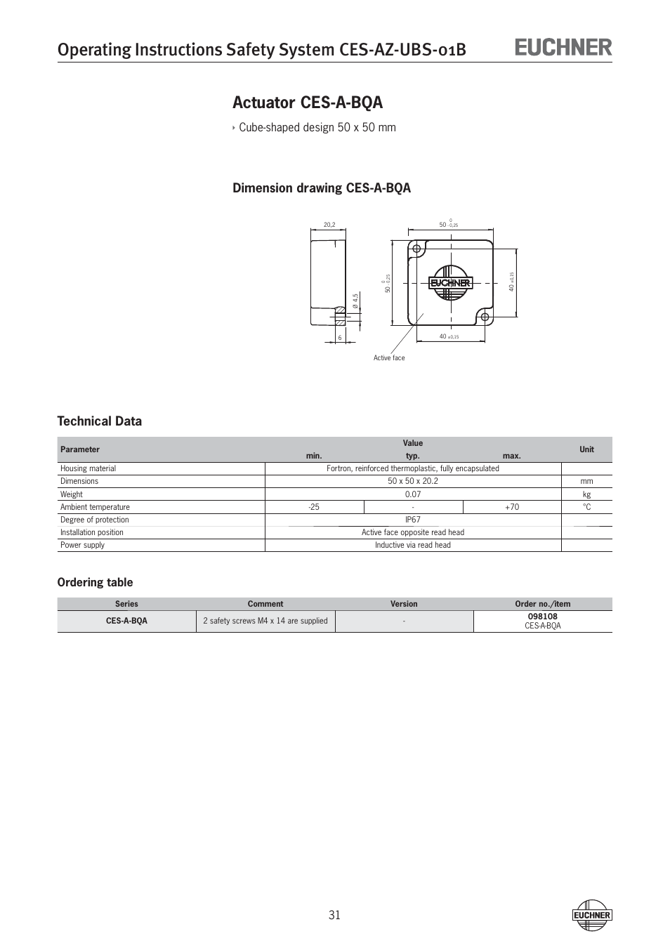Actuator ces-a-bqa, Dimension drawing ces-a-bqa technical data, Cube-shaped design 50 x 50 mm | Ordering table | EUCHNER CES-AZ-UBS-01B (Multicode) User Manual | Page 31 / 38