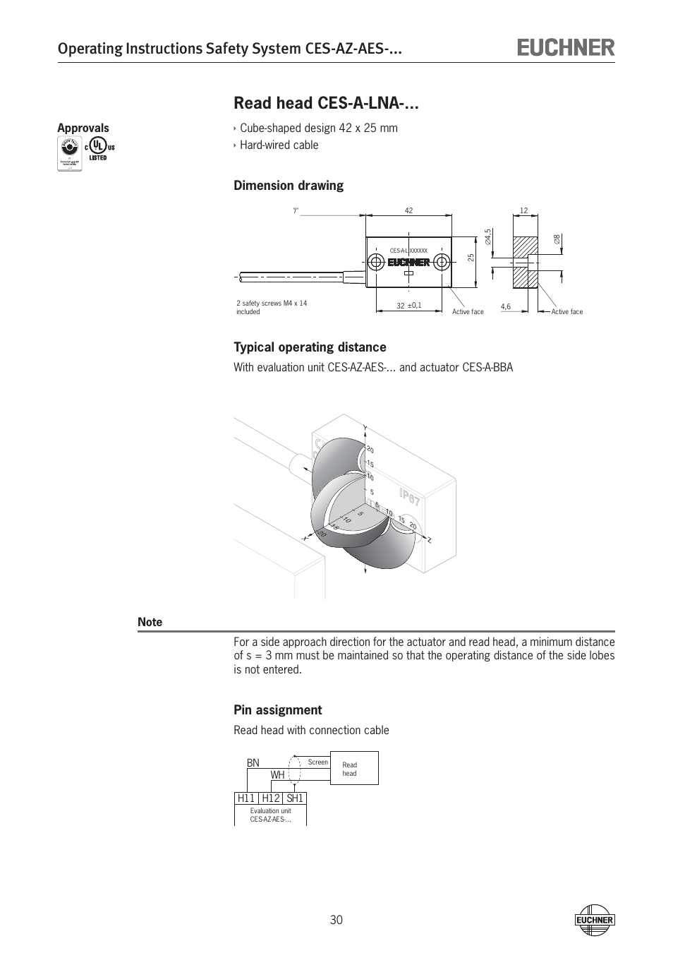 Operating instructions safety system ces-az-aes, Read head ces-a-lna, Dimension drawing typical operating distance | Pin assignment, Cube-shaped design 42 x 25 mm, Hard-wired cable, Read head with connection cable approvals | EUCHNER CES-AZ-AES-xxx (Unicode) User Manual | Page 30 / 54