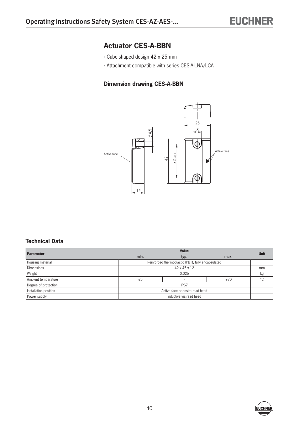 Operating instructions safety system ces-az-aes, Actuator ces-a-bbn, Dimension drawing ces-a-bbn technical data | Cube-shaped design 42 x 25 mm, Attachment compatible with series ces-a-lna/lca | EUCHNER CES-AZ-AES-xxx (Unicode) User Manual | Page 40 / 54