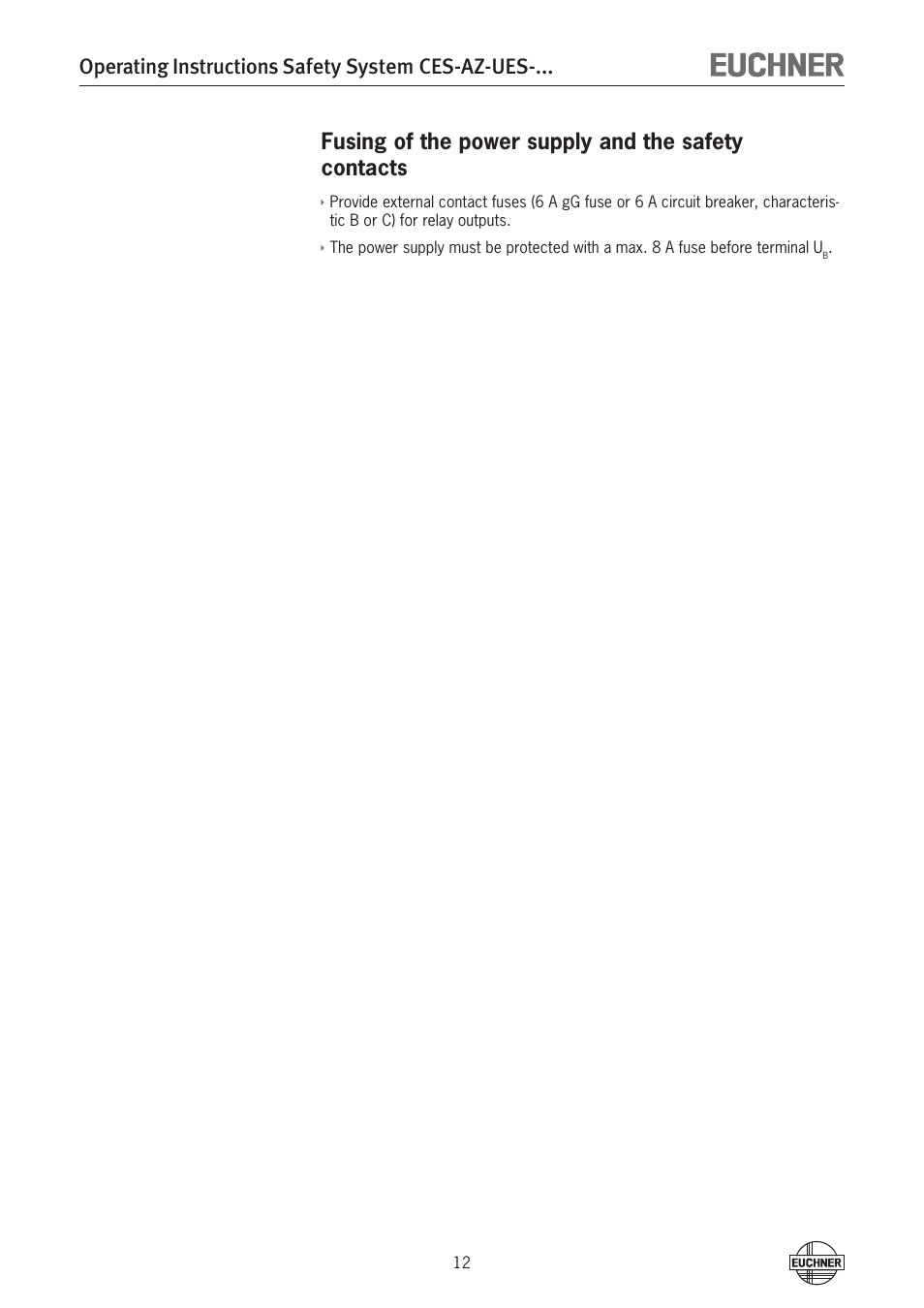 Operating instructions safety system ces-az-ues, Fusing of the power supply and the safety contacts | EUCHNER CES-AZ-UES-xxx (Multicode) User Manual | Page 12 / 56