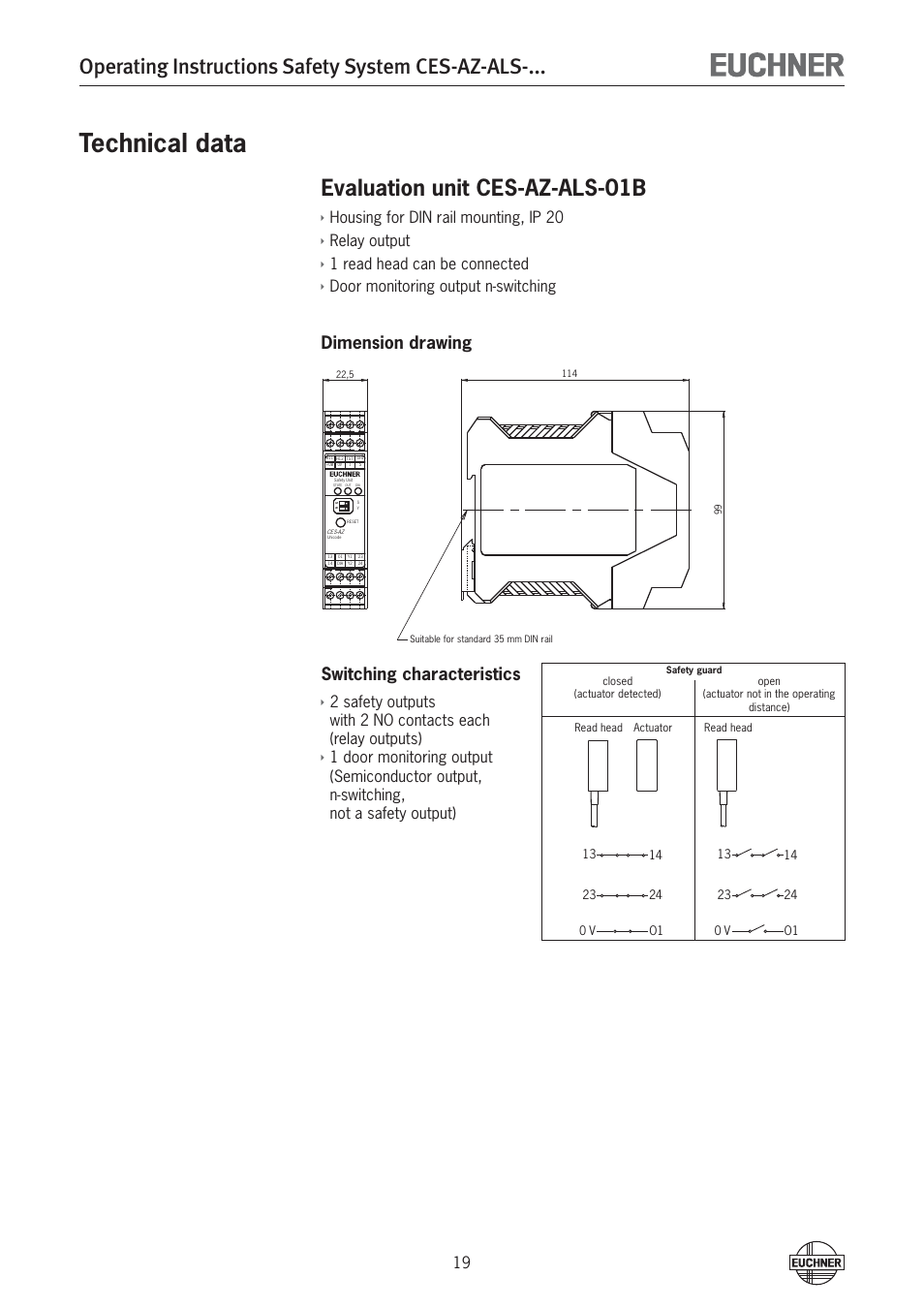 Technical data, Operating instructions safety system ces-az-als, Evaluation unit ces-az-als-01b | Dimension drawing switching characteristics ì, Housing for din rail mounting, ip 20, Relay output, 1 read head can be connected, Door monitoring output n-switching | EUCHNER CES-AZ-ALS-xxx (Unicode) User Manual | Page 19 / 52