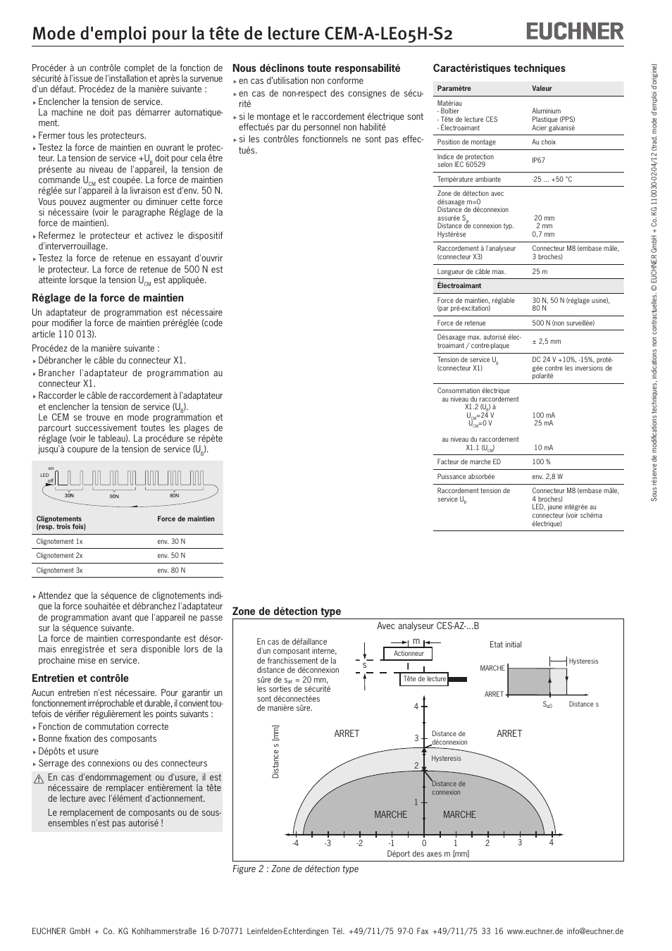 Réglage de la force de maintien, Entretien et contrôle, Nous déclinons toute responsabilité | Zone de détection type, Caractéristiques techniques | EUCHNER CEM-A-LE05H-S2 User Manual | Page 8 / 15