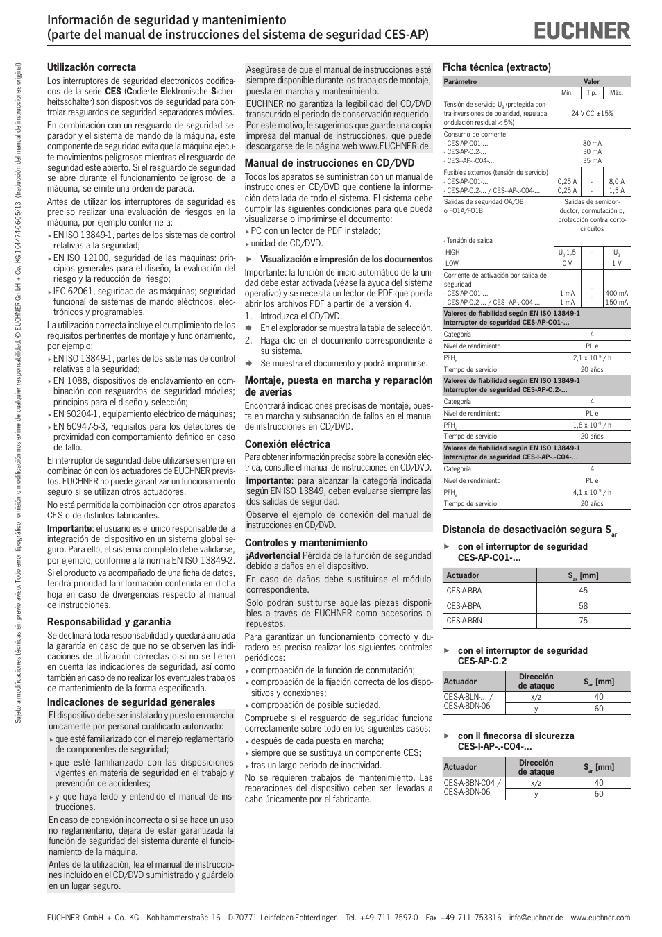 Utilización correcta, Responsabilidad y garantía, Indicaciones de seguridad generales | Manual de instrucciones en cd/dvd, Montaje, puesta en marcha y reparación de averías, Conexión eléctrica, Controles y mantenimiento, Ficha técnica (extracto), Distancia de desactivación segura s | EUCHNER CES-AP User Manual | Page 5 / 6