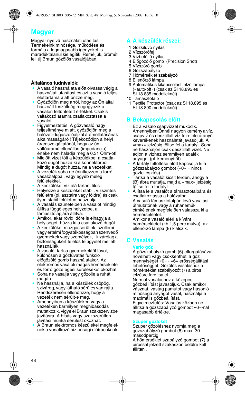 Magyar, A a készülék részei, B bekapcsolás elœtt | C vasalás | Braun 4690 User Manual | Page 48 / 70