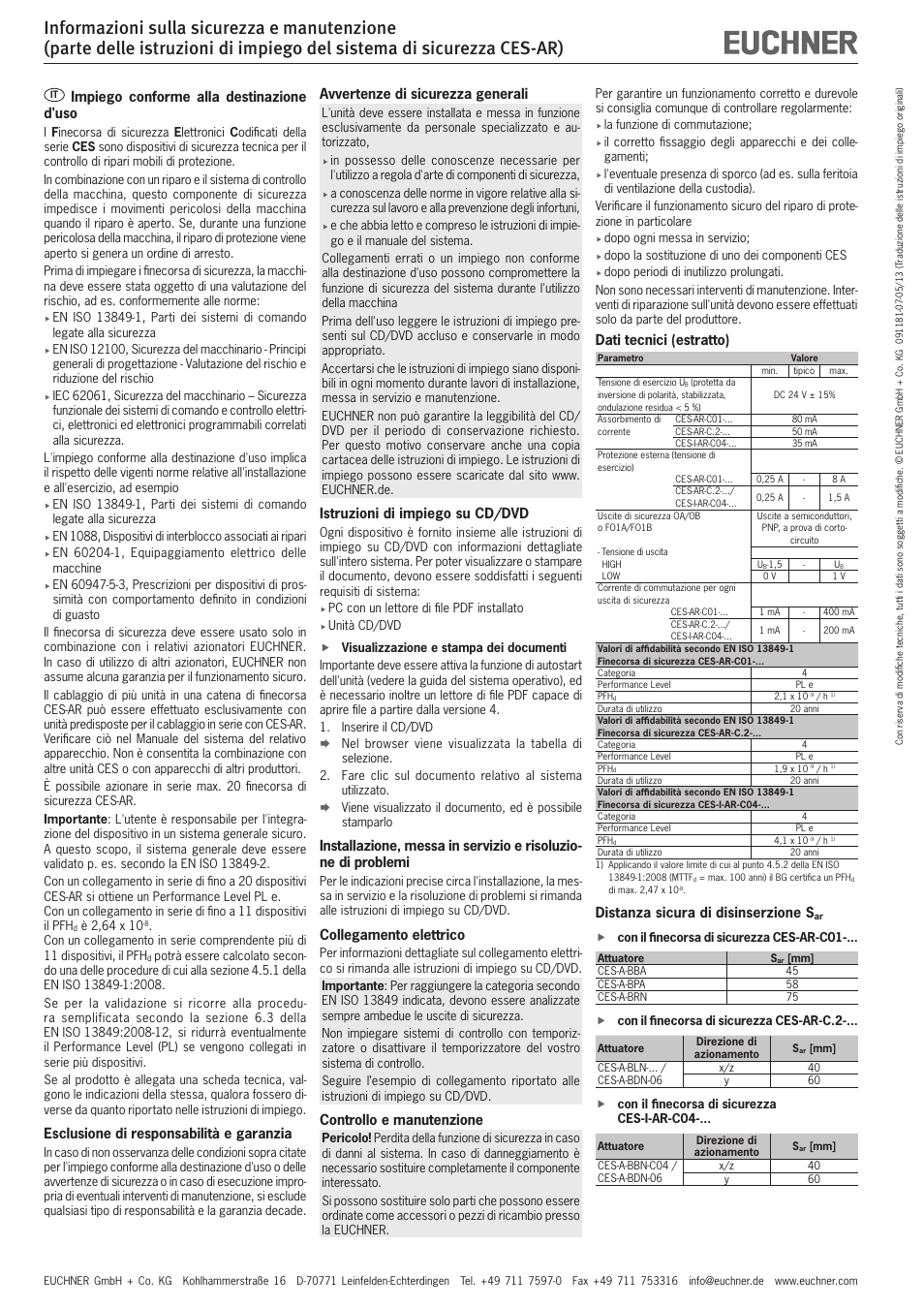 Impiego conforme alla destinazione d'uso, Esclusione di responsabilità e garanzia, Avvertenze di sicurezza generali | Istruzioni di impiego su cd/dvd, Collegamento elettrico, Controllo e manutenzione, Dati tecnici (estratto), Distanza sicura di disinserzione s | EUCHNER CES-AR User Manual | Page 4 / 6