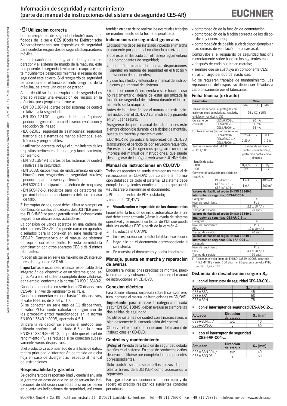 Utilización correcta, Responsabilidad y garantía, Indicaciones de seguridad generales | Manual de instrucciones en cd/dvd, Montaje, puesta en marcha y reparación de averías, Conexión eléctrica, Controles y mantenimiento, Ficha técnica (extracto), Distancia de desactivación segura s | EUCHNER CES-AR User Manual | Page 5 / 6