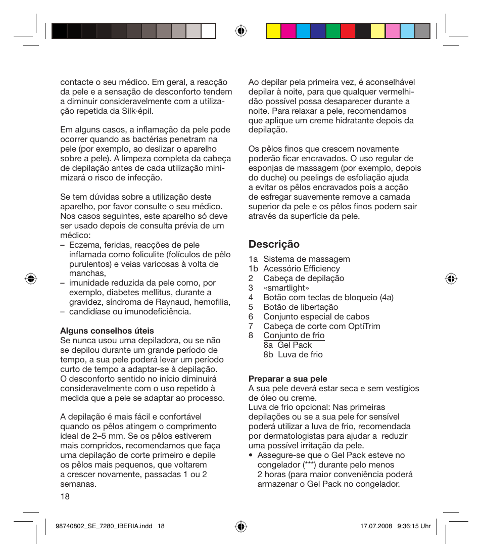 Descrição | Braun 7280 User Manual | Page 18 / 34