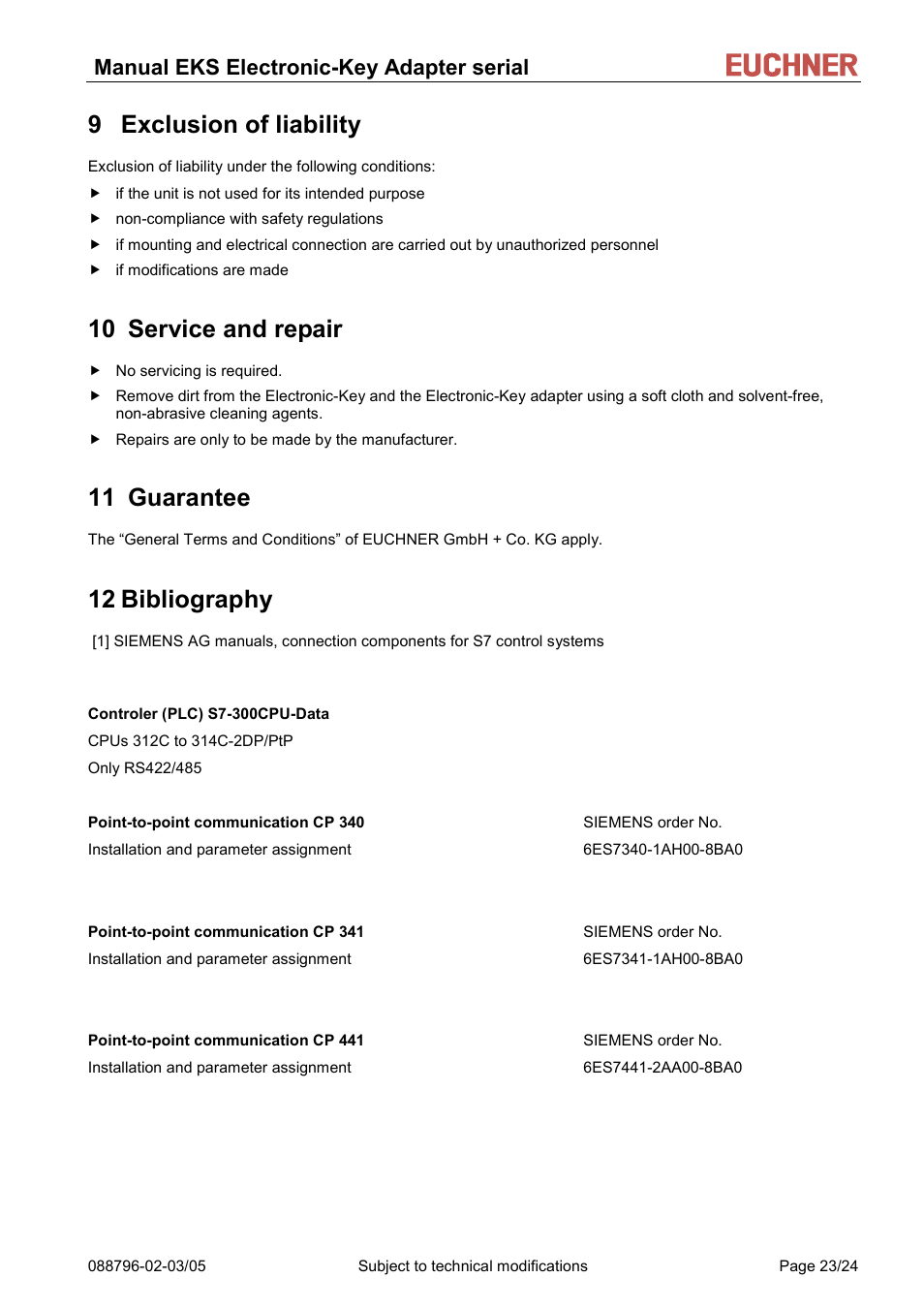 Exclusion of liability, Service and repair, Guarantee | Bibliography, 9 exclusion of liability, 10 service and repair, 11 guarantee, 12 bibliography, Manual eks electronic-key adapter serial | EUCHNER Electronic-Key Adapter with serial Interface User Manual | Page 23 / 24