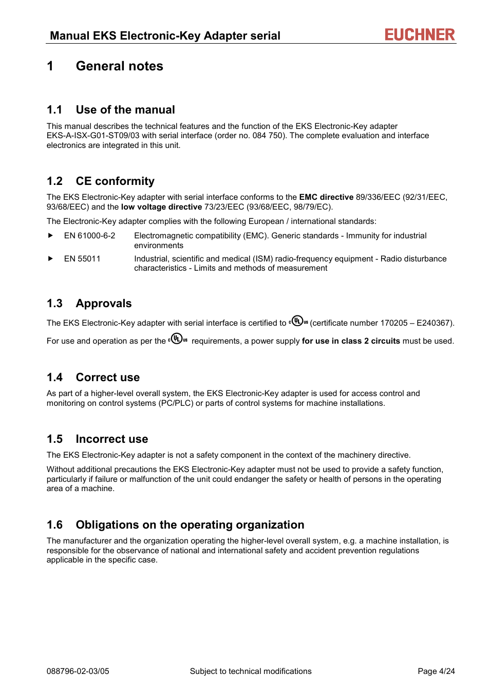 General notes, Use of the manual, Ce conformity | Approvals, Correct use, Incorrect use, Obligations on the operating organization, 1 general notes, 1 use of the manual, 2 ce conformity | EUCHNER Electronic-Key Adapter with serial Interface User Manual | Page 4 / 24