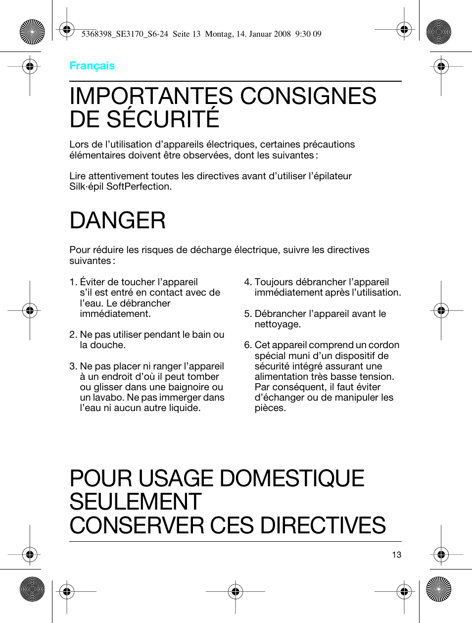 Importantes consignes de sécurité, Danger | Braun 3170 User Manual | Page 12 / 23