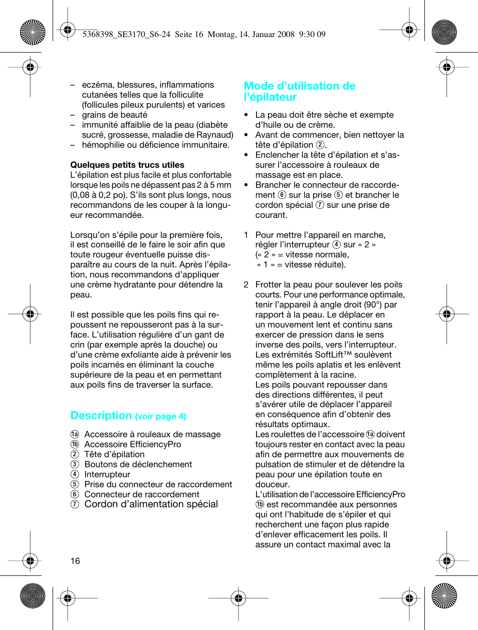 Description, Mode d’utilisation de l’épilateur | Braun 3170 User Manual | Page 15 / 23