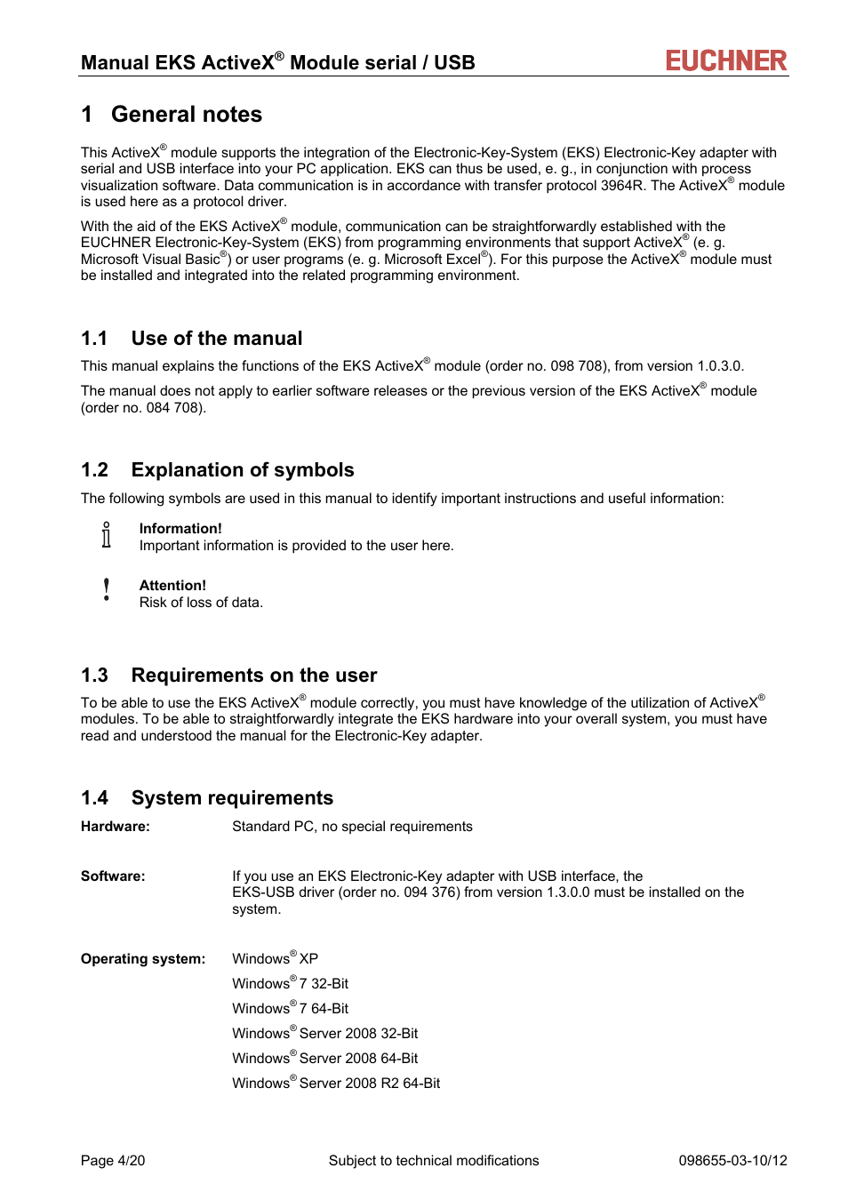 General notes, Use of the manual, Explanation of symbols | Requirements on the user, System requirements, Manual eks activex, Module serial / usb, 1 use of the manual, 2 explanation of symbols, 3 requirements on the user | EUCHNER ActiveX Module serial/USB User Manual | Page 4 / 20
