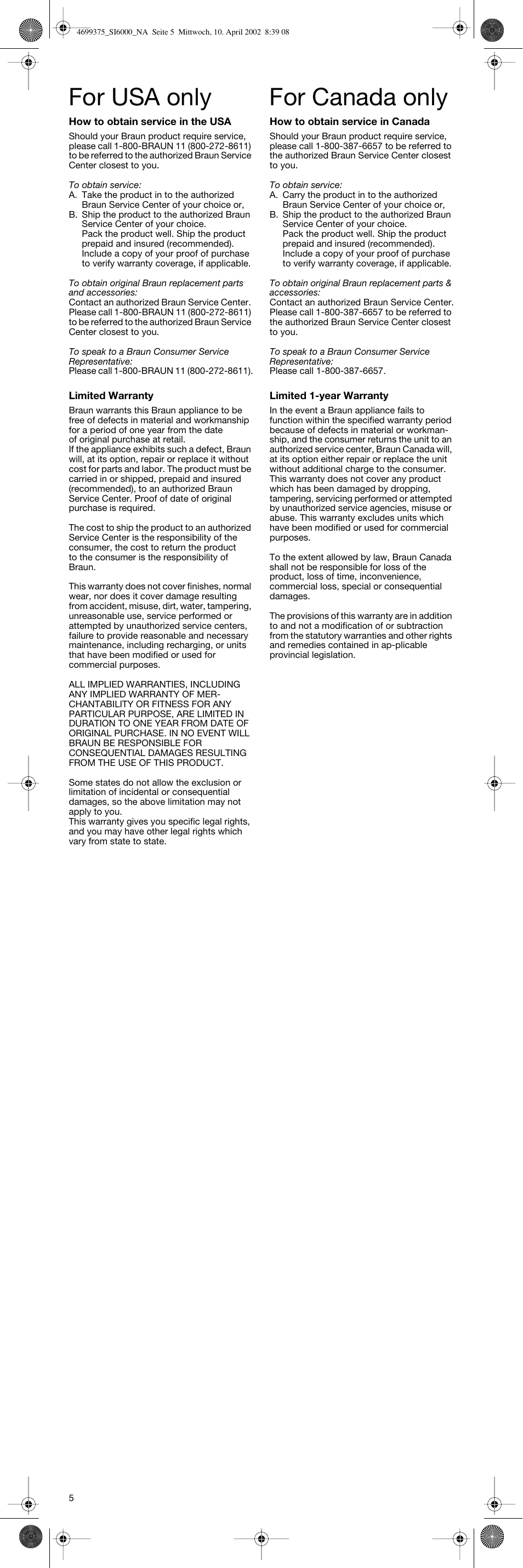 For usa only, For canada only | Braun SI6110 User Manual | Page 5 / 12