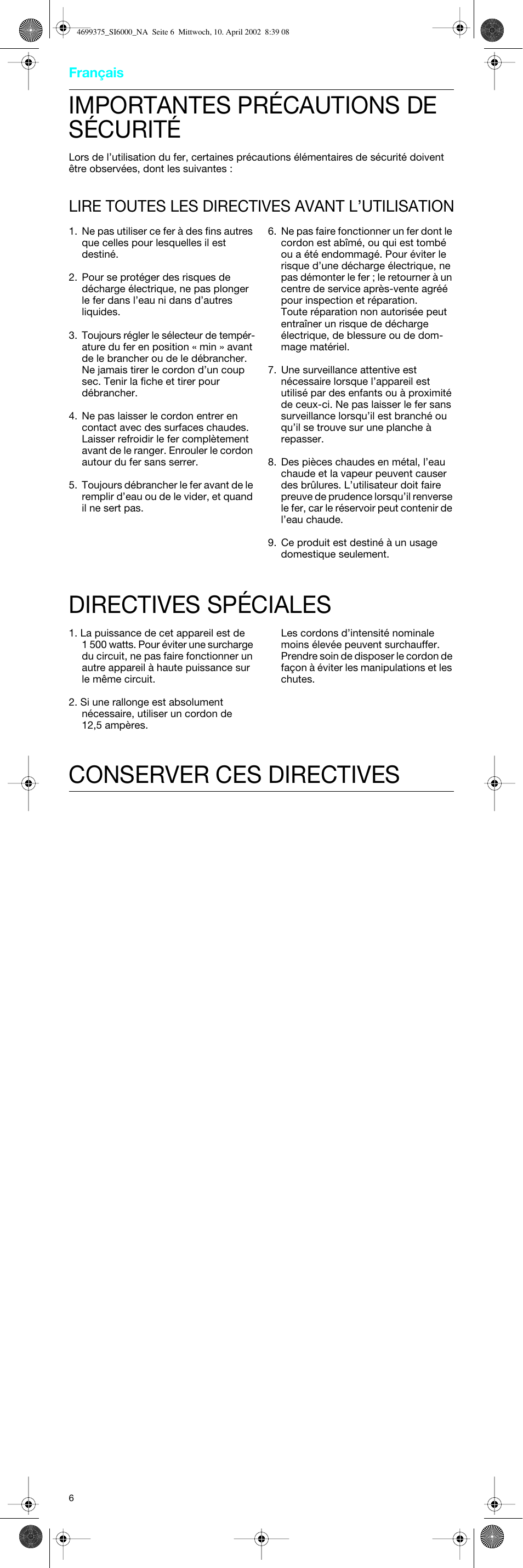 Français, Importantes précautions de sécurité, Directives spéciales conserver ces directives | Lire toutes les directives avant l’utilisation | Braun SI6110 User Manual | Page 6 / 12