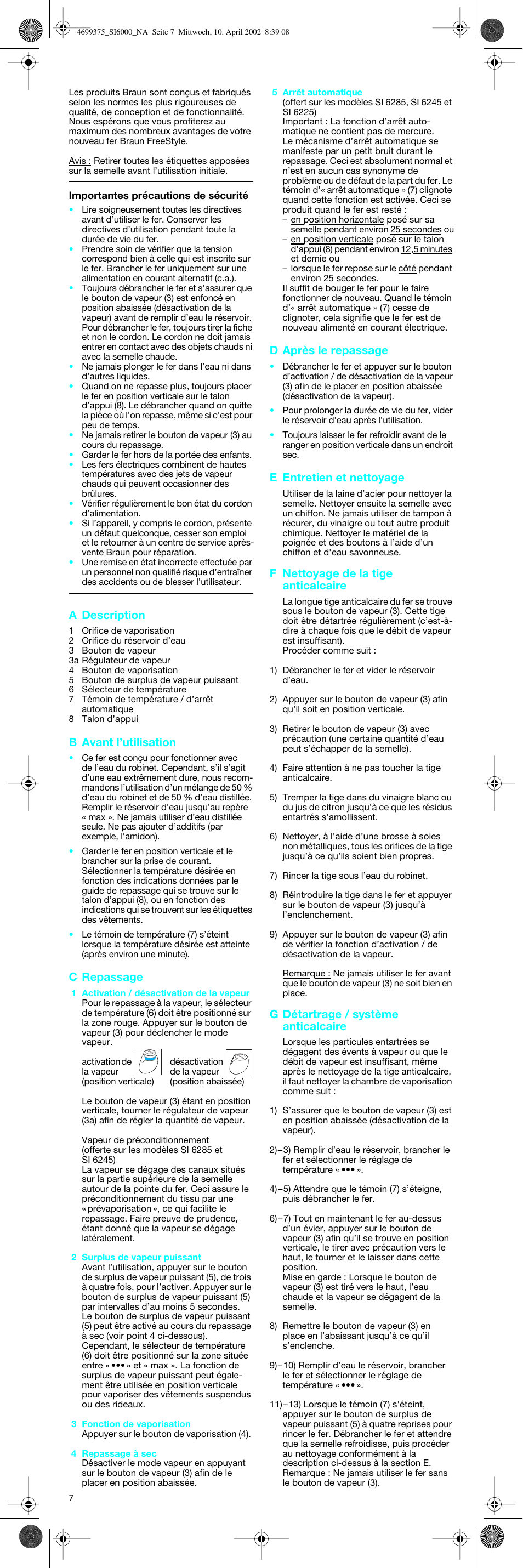 A description, B avant l’utilisation, C repassage | D après le repassage, E entretien et nettoyage, F nettoyage de la tige anticalcaire, G détartrage / système anticalcaire | Braun SI6110 User Manual | Page 7 / 12