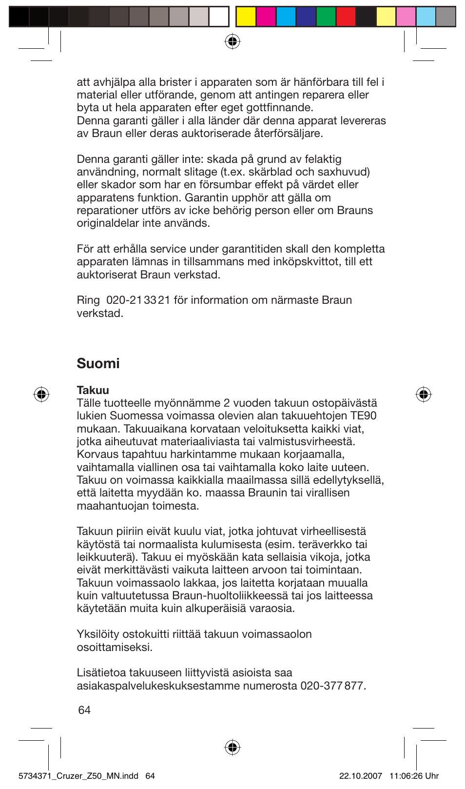 Suomi | Braun 5734 User Manual | Page 64 / 65