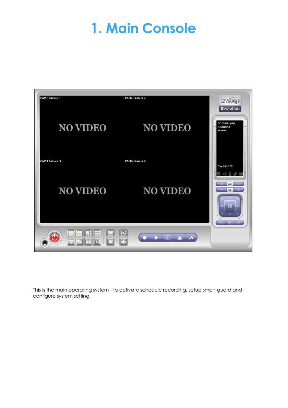 Main console | EZWatch Evolution User Manual | Page 19 / 130