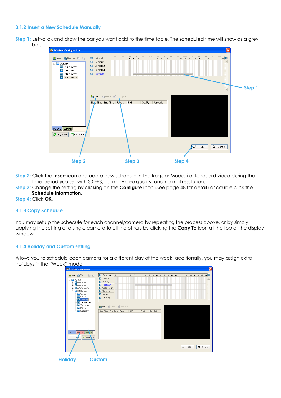 2 insert a new schedule manually, 3 copy schedule, 4 holiday and custom setting | EZWatch Evolution User Manual | Page 46 / 130