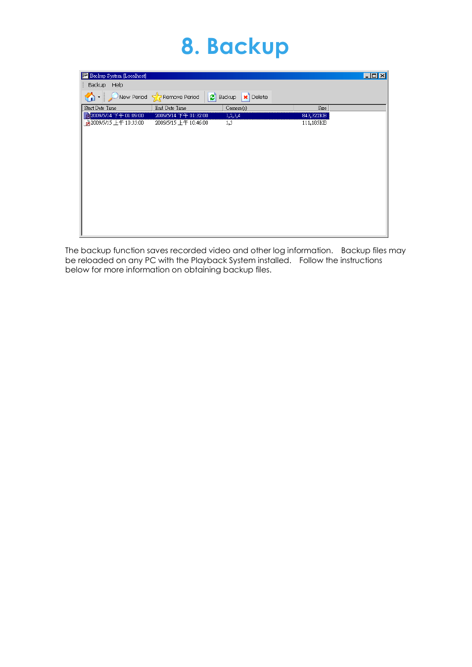 Backup | EZWatch Evolution User Manual | Page 95 / 130