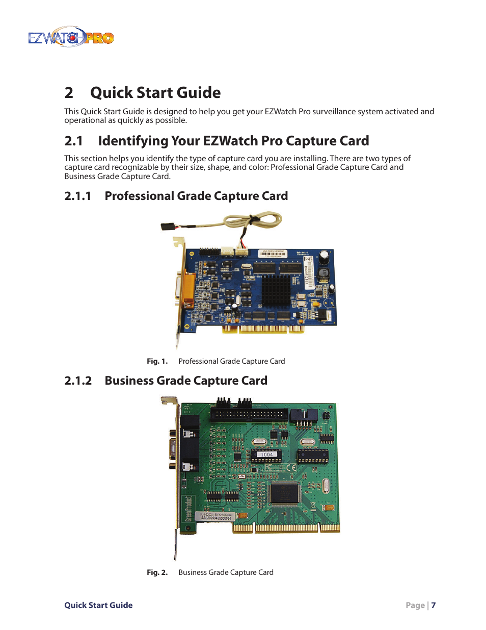 Fig. 1. professional grade capture card, Fig. 2. business grade capture card, 2 quick start guide | 1 identifying your ezwatch pro capture card, 1 professional grade capture card, 2 business grade capture card | EZWatch Pro 4.0 User Manual | Page 8 / 124