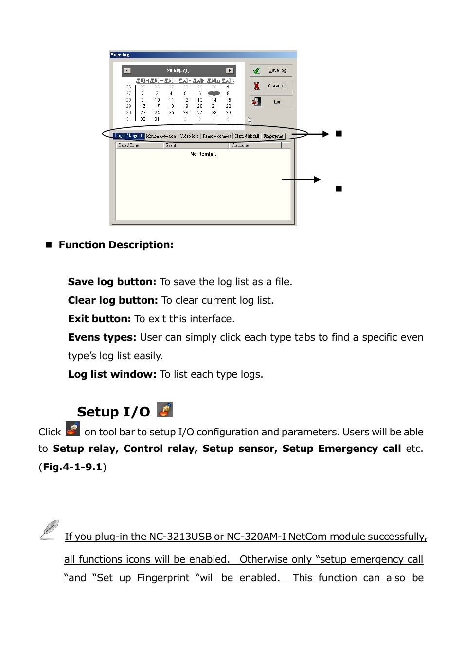 1-9. setup i/o | EZWatch Pro 3.1 User Manual | Page 82 / 159