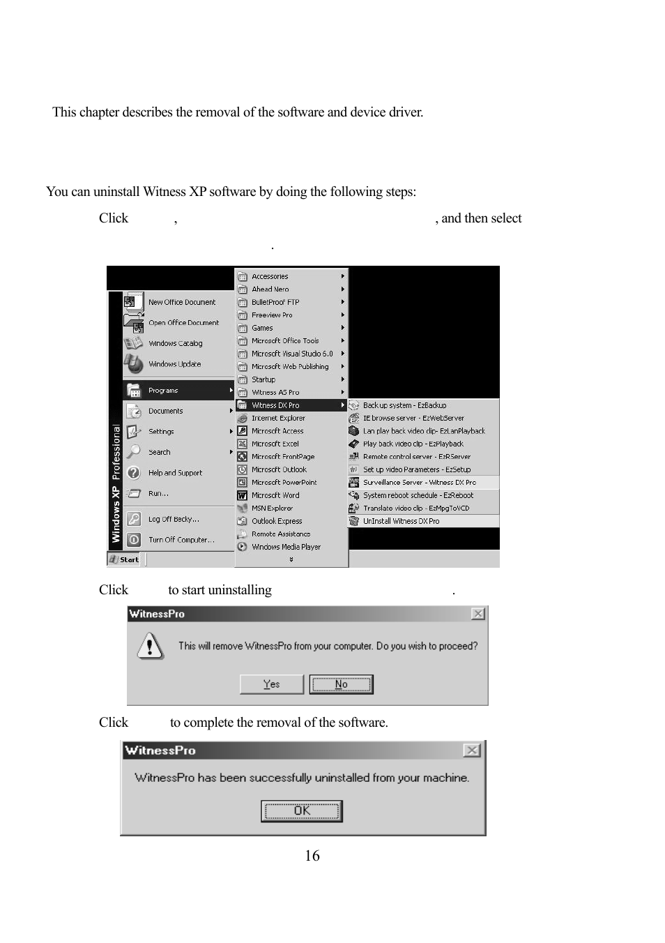 1. uninstalling witness as/ase/hs/dx xp | EZWatch Pro 3.0 User Manual | Page 16 / 104