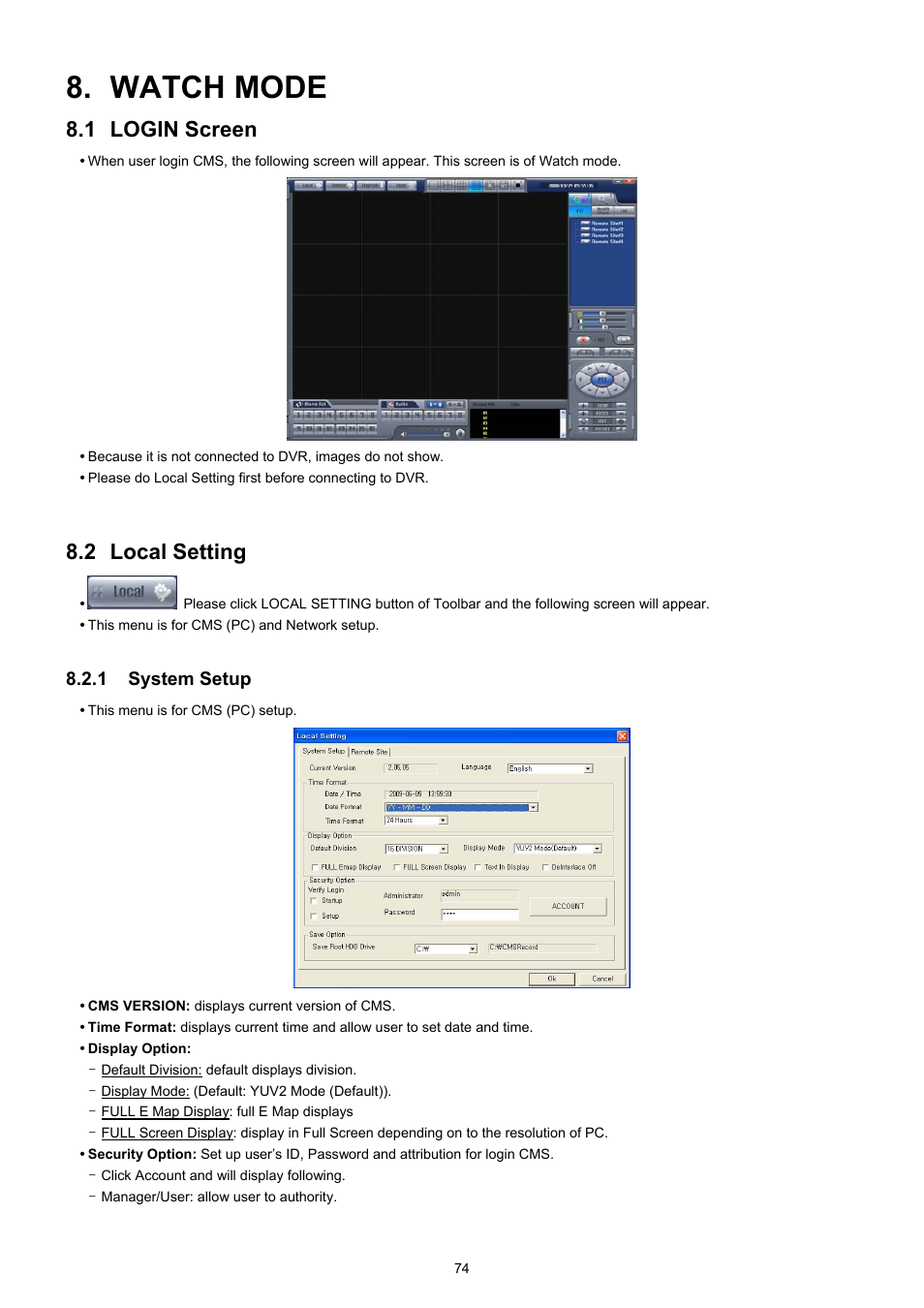 Watch mode, 1 login screen, 2 local setting | 1 system setup | EZWatch TurboView DVR User Manual | Page 74 / 128