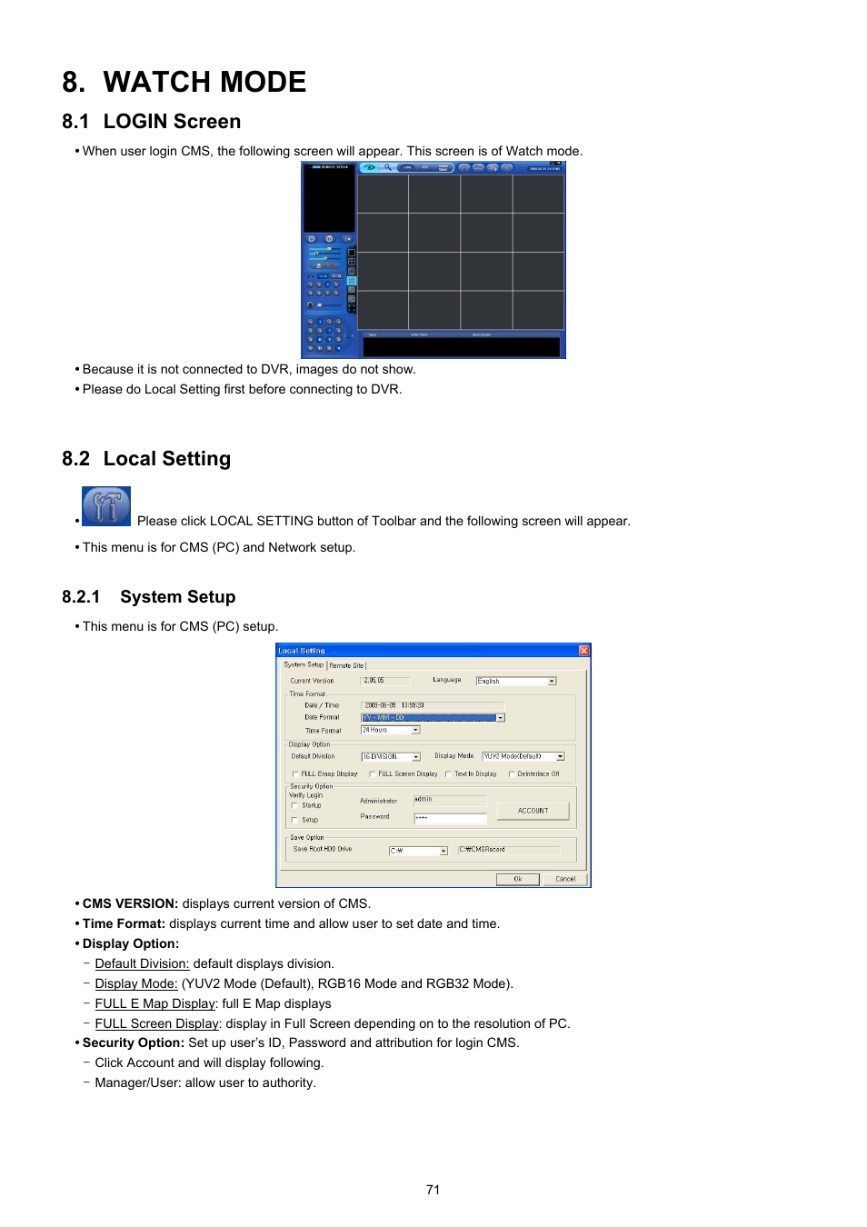 Watch mode, 1 login screen, 2 local setting | 1 system setup | EZWatch CMS software for TurboView User Manual | Page 71 / 127