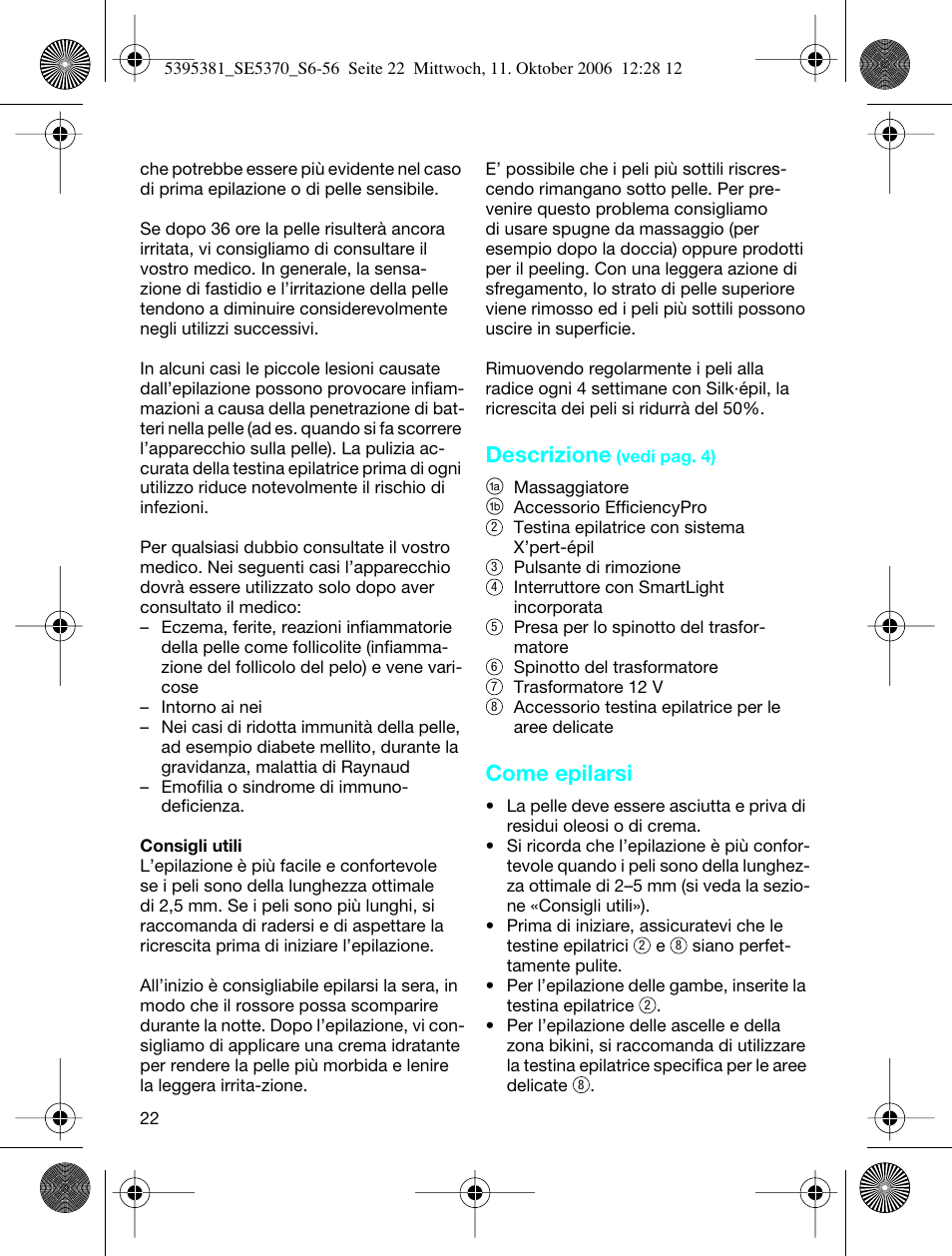 Descrizione, Come epilarsi | Braun 5370 User Manual | Page 21 / 45