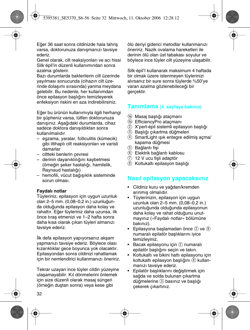 Tan∂mlama, Nas∂l epilasyon yapacaks∂n∂z | Braun 5370 User Manual | Page 31 / 45