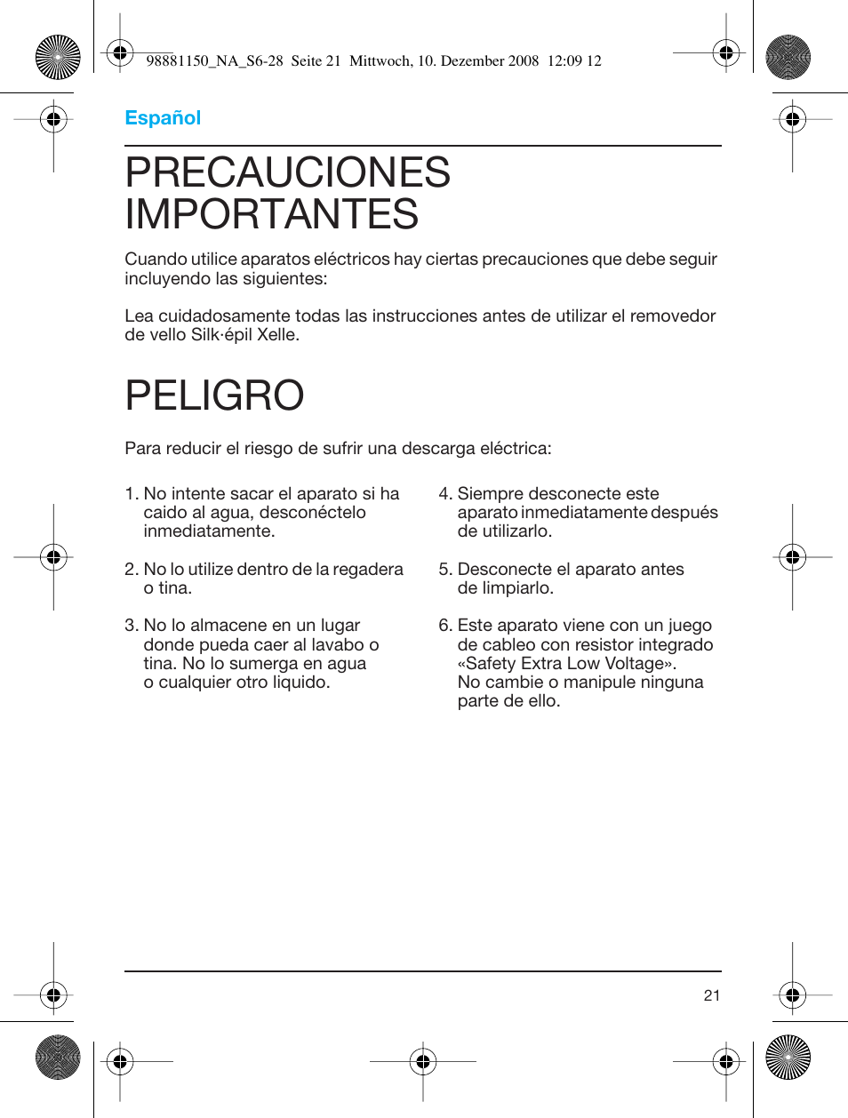 Precauciones importantes, Peligro | Braun 5180 User Manual | Page 20 / 26
