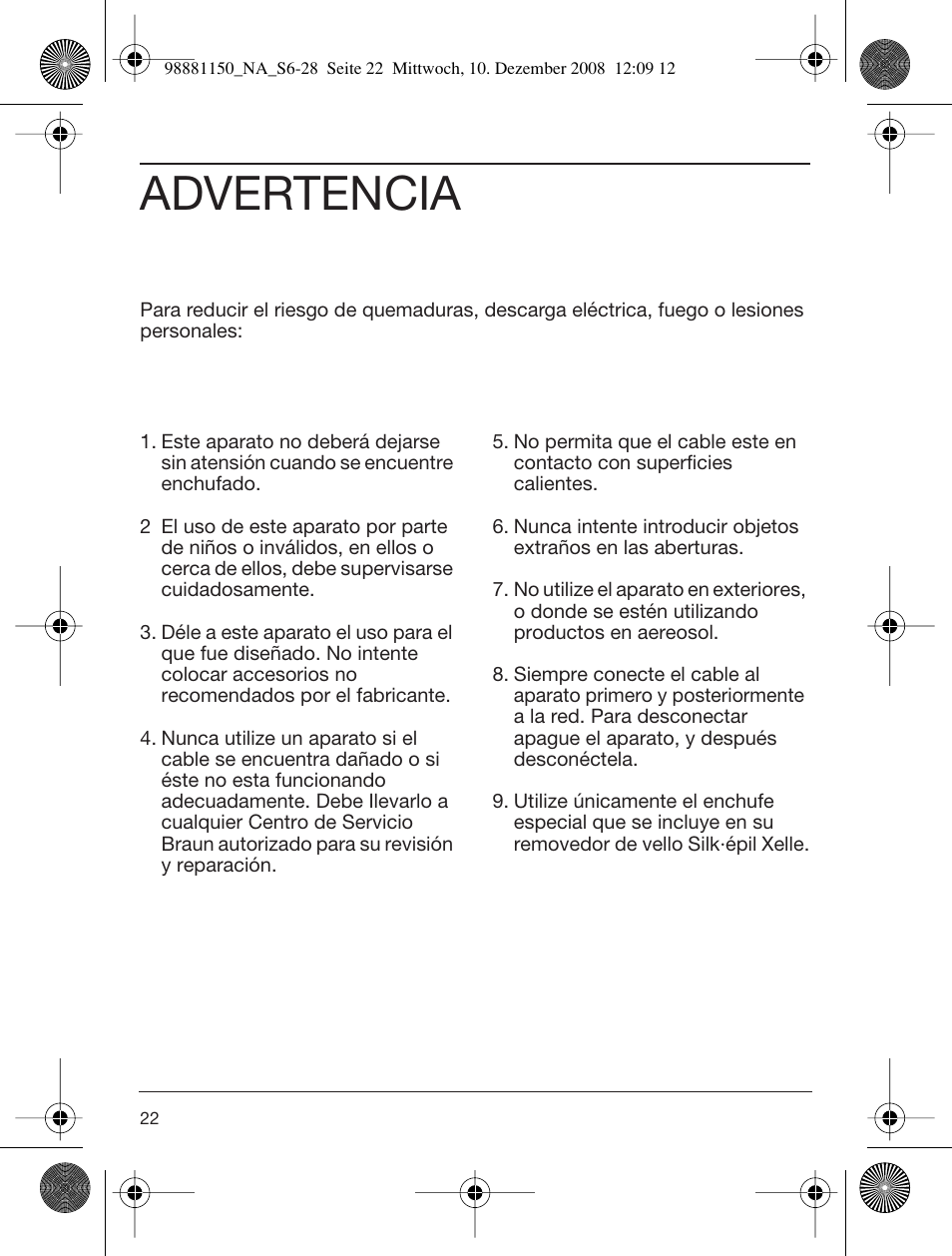 Advertencia | Braun 5180 User Manual | Page 21 / 26