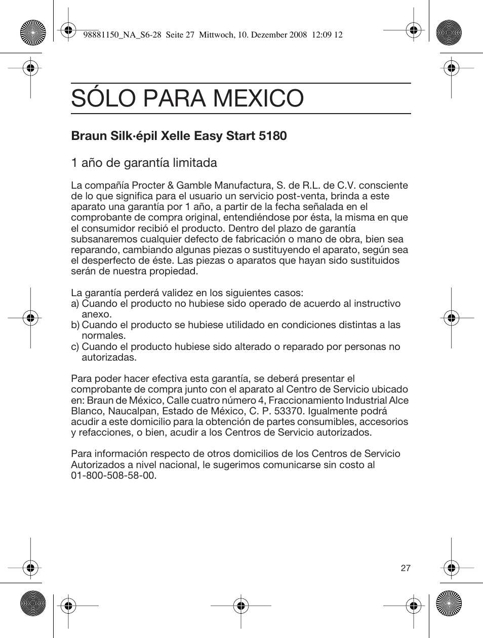 Sólo para mexico | Braun 5180 User Manual | Page 26 / 26