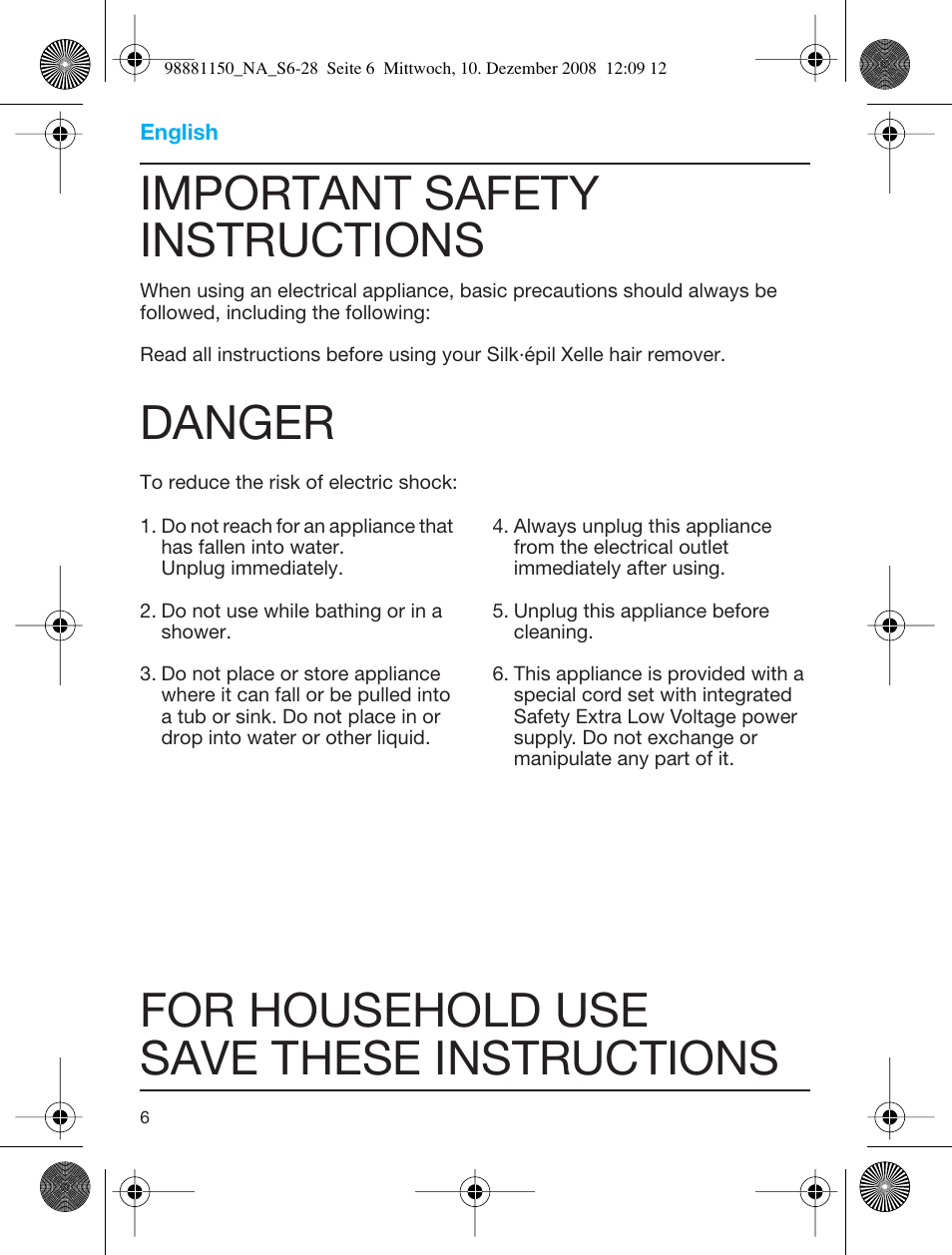 Important safety instructions, Danger, For household use save these instructions | Braun 5180 User Manual | Page 5 / 26