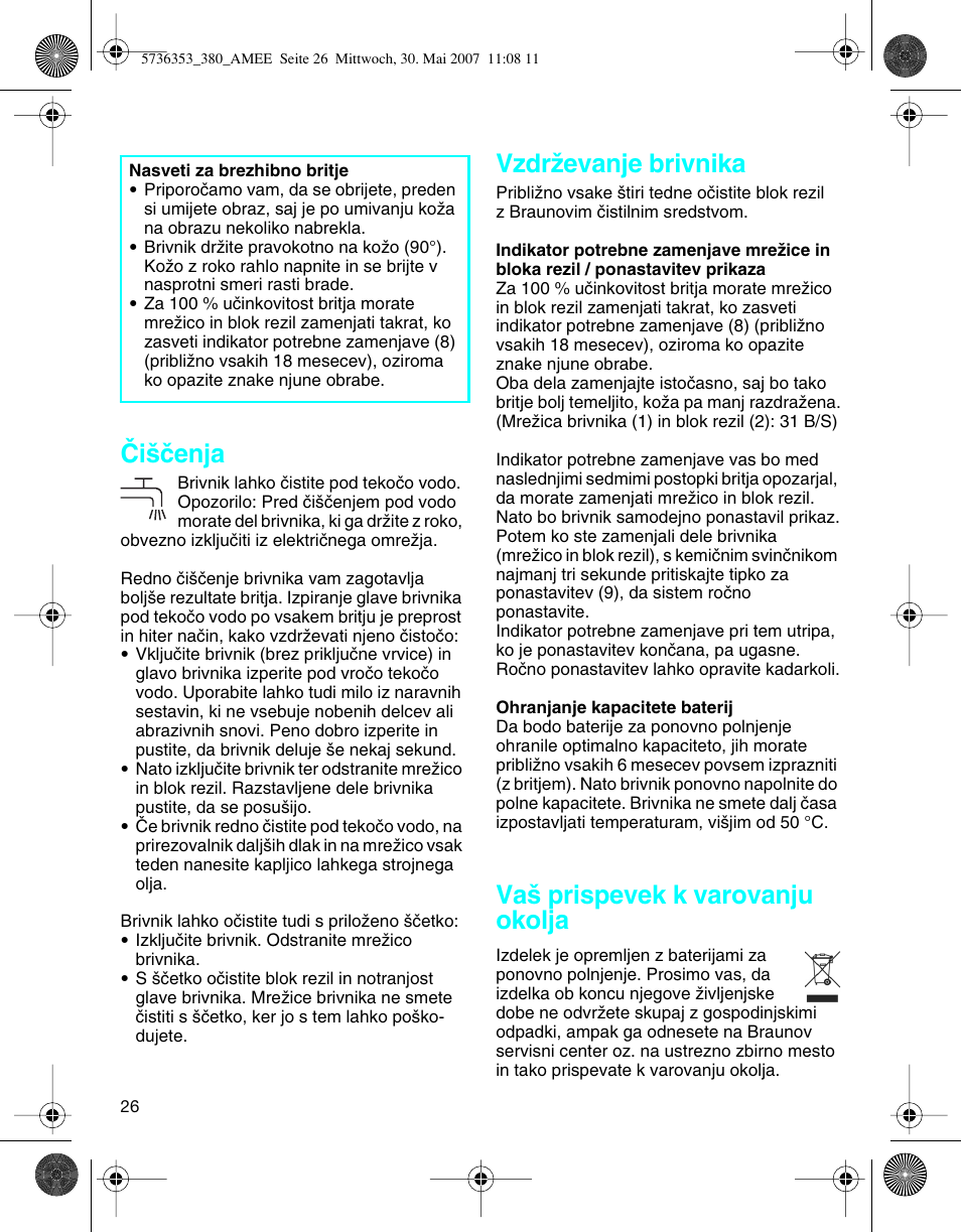 Âi‰ãenja, Vzdrïevanje brivnika, Va‰ prispevek k varovanju okolja | Braun 5736 User Manual | Page 26 / 40