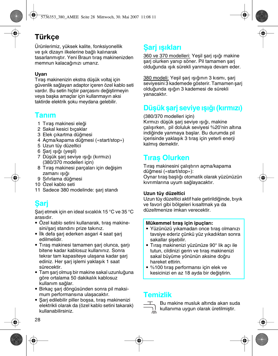 Türkçe, Tanım, Ωarj | Ωarj ıµıkları, Düµük µarj seviye ıµıπı (kırmızı), Tıraµ olurken, Temizlik | Braun 5736 User Manual | Page 28 / 40